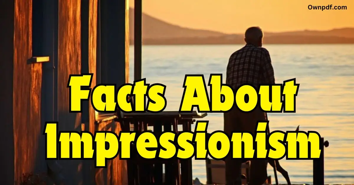 Facts About Impressionism